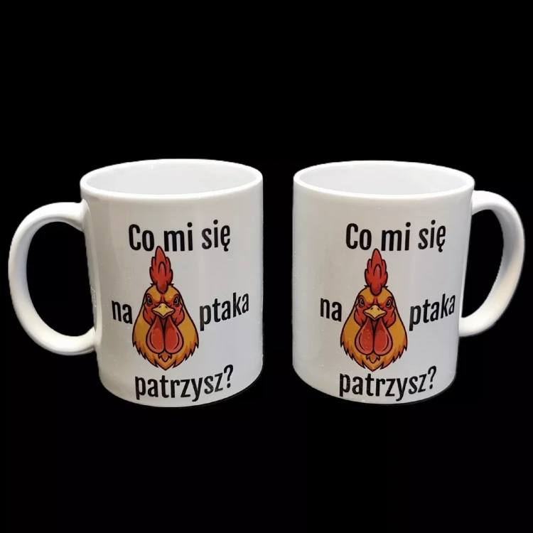 Kubek ceramiczny z nadrukiem sublimacyjnym „Co mi się na ptaka patrzysz?”