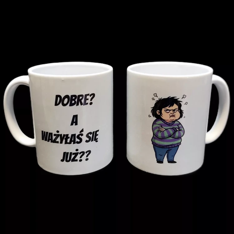 Kubek ceramiczny z nadrukiem sublimacyjnym „Dobre? A ważyłaś się już?”