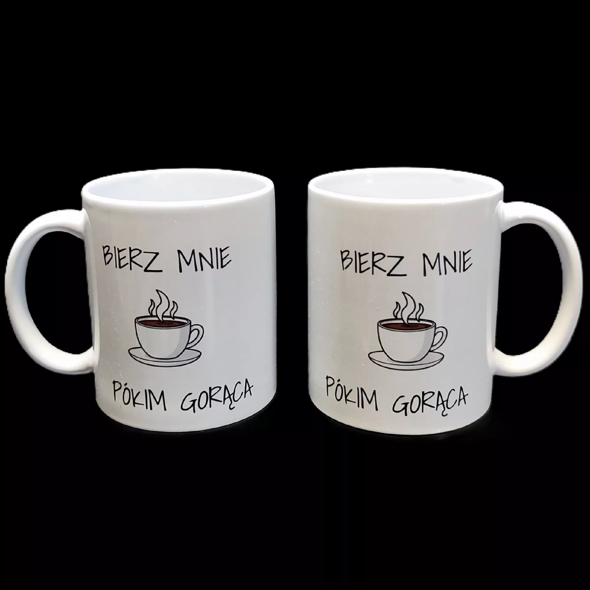 Kubek  ceramiczny z nadrukiem sublimacyjnym Bierz mnie pókim gorąca